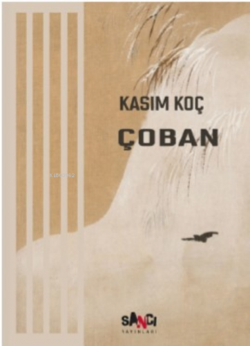 Çoban | Kasım Koç | Sancı Yayınları