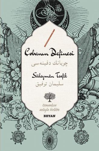 Çobanın Definesi | Süleyman Tevfik | Beyan Yayınları