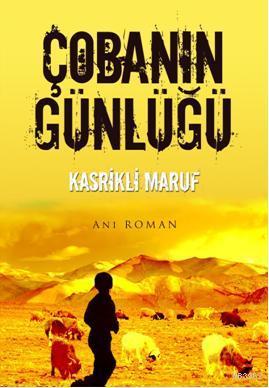 Çobanın Günlüğü | Kasrikli Maruf | Cinius Yayınları