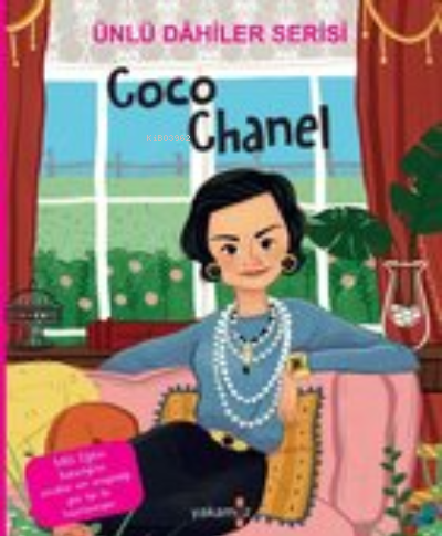 Coco Chanel / Ünlü Dahiler Serisi | Özge Ceren Kalender | Yakamoz Yayı