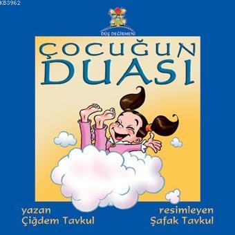 Çocuğun Duası | Çiğdem Tavkul | Düş Değirmeni