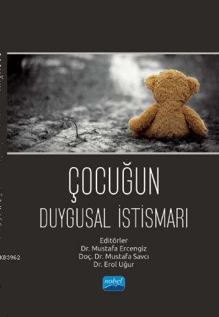 Çocuğun Duygusal İstismarı | Mustafa Ercengiz | Nobel Akademik Yayıncı