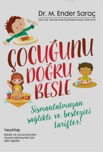 Çocuğunu Doğru Besle | M. Ender Saraç | Hayy Kitap