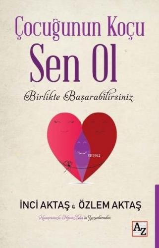 Çocuğunun Koçu Sen Ol Birlikte Başarabilirsiniz | İnci Aktaş | Az Kita