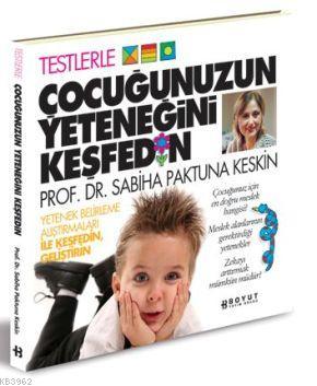 Çocuğunuzun Yeteneğini Keşfedin | Sabiha Paktuna Keskin | Boyut Yayın 