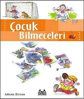 Çocuk Bilmeceleri | Adnan Ersan | Arkadaş Yayınevi