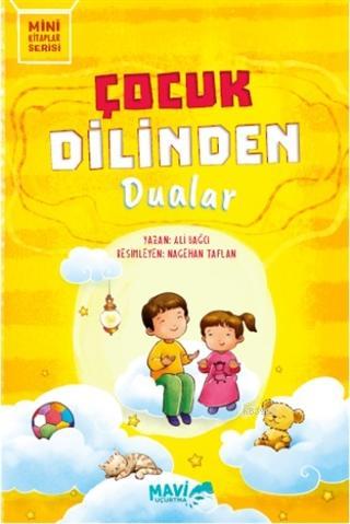 Çocuk Dilinden Dualar | Ali Bağcı | Mavi Uçurtma Yayınları