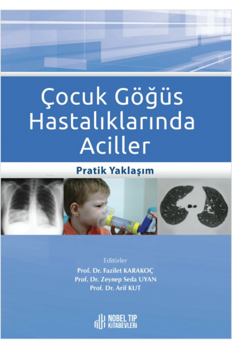 Çocuk Göğüs Hastalıklarında Aciller | Fazilet Karakoç | Nobel Tıp Kita