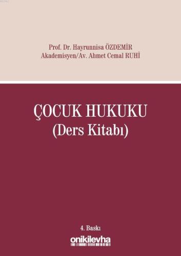 Çocuk Hukuku (Ders Kitabı) | Hayrunnisa Özdemir | On İki Levha Yayıncı