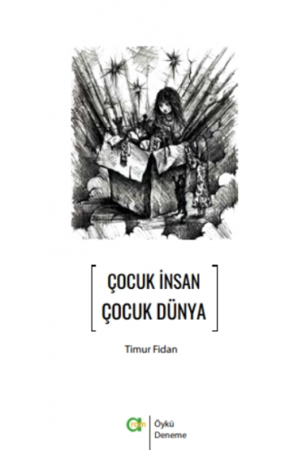 Çocuk İnsan Çocuk Dünya | Timur Fidan | Aram Yayınları