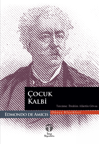 Çocuk Kalbi | Edmondo De Amicis | Tema Yayınları