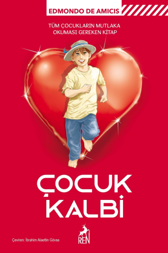 Çocuk Kalbi | Edmondo De Amicis | Ren Kitap