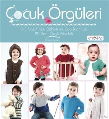 Çocuk Örgüleri | Hatice Saka | Tuva Yayıncılık