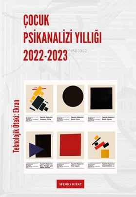 Çocuk Psikanalizi Yıllığı 2022-2023;Teknolojik Öteki Ekran | Kolektif 