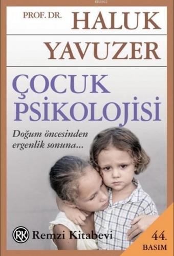 Çocuk Psikolojisi | Haluk Yavuzer | Remzi Kitabevi