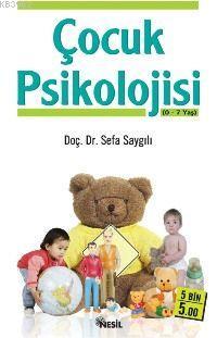 Çocuk Psikolojisi | Sefa Saygılı | Nesil Yayınları