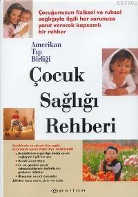 Çocuk Sağlığı Rehberi | Kolektif | Epsilon Yayınevi