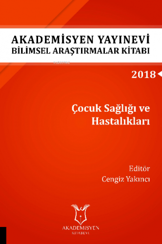 Çocuk Sağlığı ve Hastalıkları ( AYBAK 2018 Eylül ) | Cengiz Yakıncı | 