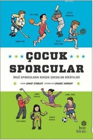 Çocuk Sporcular; Ünlü Sporcuların Gerçek Çocukluk Hikayeleri | David S