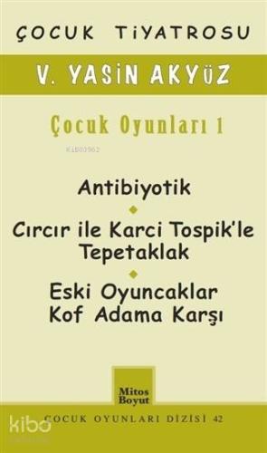 Çocuk Tiyatrosu / Çocuk Oyunları 1; Çocuk Oyunları Dizisi 42 | V. Yasi