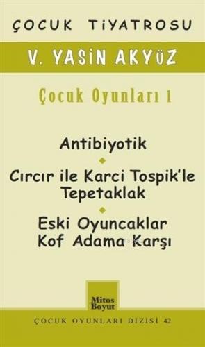 Çocuk Tiyatrosu / Çocuk Oyunları 1; Çocuk Oyunları Dizisi 42 | V. Yasi