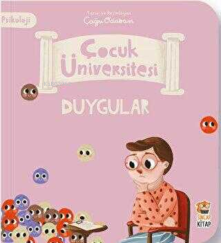 Çocuk Üniversitesi-Duygular | Çağrı Odabaşı | Sincap Kitap