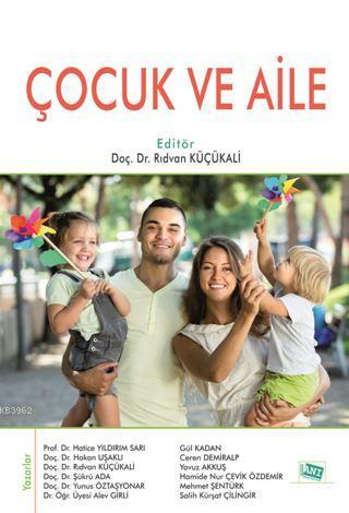 Çocuk ve Aile | Rıdvan Küçükali | Anı Yayıncılık