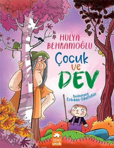 Çocuk ve Dev | Hülya Behramoğlu | Eksik Parça Yayınları