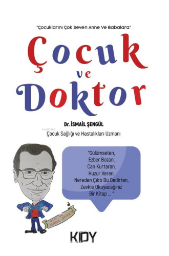 Çocuk ve Doktor | İsmail Şengül | KDY Yayınları