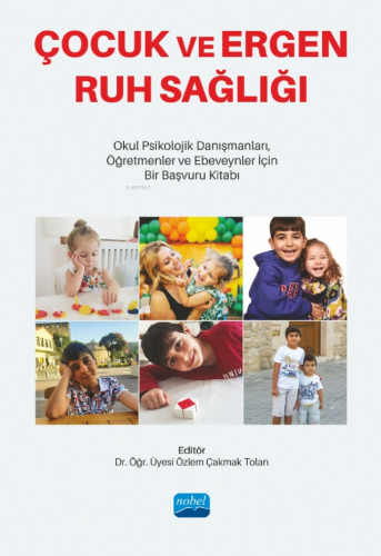 Çocuk Ve Ergen Ruh Sağlığı ;Okul Psikolojik Danışmanları, Öğretmenler 