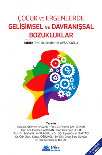 Çocuk ve Ergenlerde Gelişimsel ve Davranışsal Bozukluklar | Selahattin