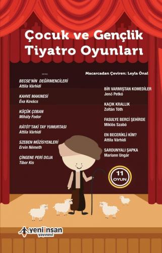 Çocuk ve Gençlik Tiyatro Oyunları – 11 Oyun | Attila Várhidi | Yeni İn