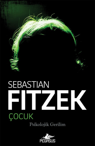 Çocuk | Sebastian Fitzek | Pegasus Yayıncılık