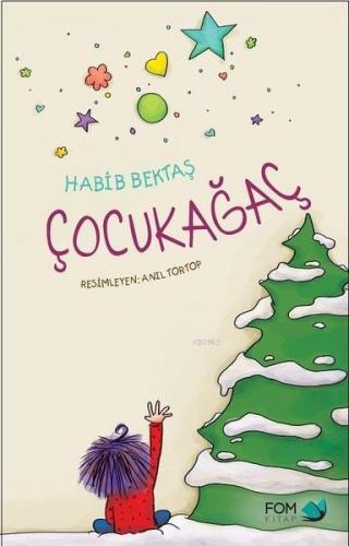 Çocukağaç | Habib Bektaş | Fom Kitap