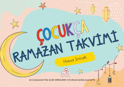 Çocukça Ramazan Takvimi | | Nesil Çocuk