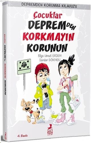 Çocuklar Depremden Korkmayın Korunun; Depremden Korunma Kılavuzu | Bil