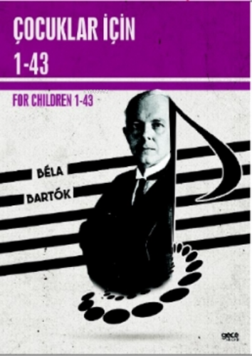 Çocuklar İçin 1-43;For Children 1-43 | Bela Bartok | Gece Kitaplığı Ya