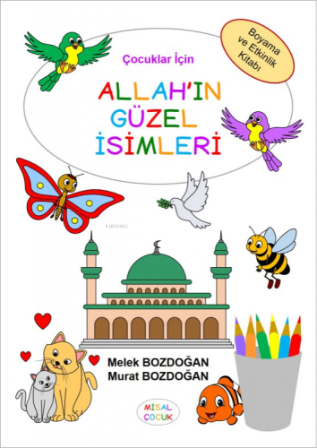 Çocuklar İçin Allah'ın Güzel İsimleri | Melek Bozdoğan | Misal Çocuk