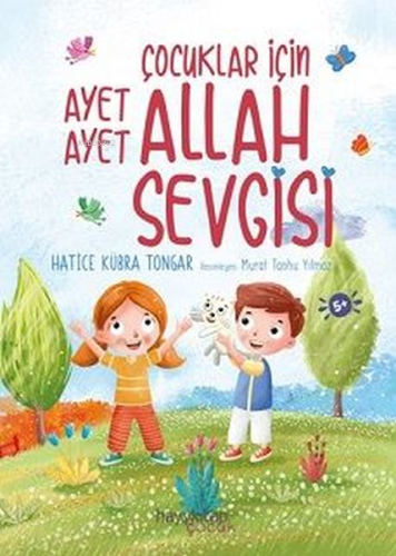 Çocuklar İçin Ayet Ayet Allah Sevgisi | Hatice Kübra Tongar | Hayy Kit