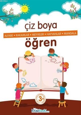 Çocuklar İçin Boyama Kitabı - Çiz Boya Öğren | Kolektif | Edulal Çocuk