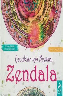 Çocuklar İçin Boyama Zendala | Kolektif | Ren Çocuk