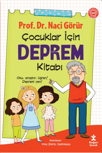 Çocuklar İçin Deprem Kitabı | Naci Görür | Doğan Egmont Yayıncılık