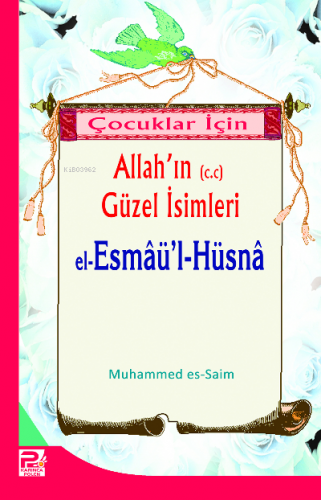 Çocuklar İçin El-esmaül Hüsna | Muhammed Saim | Karınca & Polen Yayınl