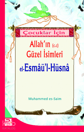 Çocuklar İçin El-esmaül Hüsna | Muhammed Saim | Karınca & Polen Yayınl