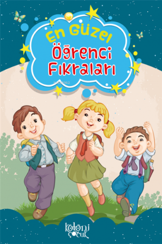 Çocuklar için En Güzel Fıkra ve Masallar - Öğrenci Fıkraları | Ayşe Ka