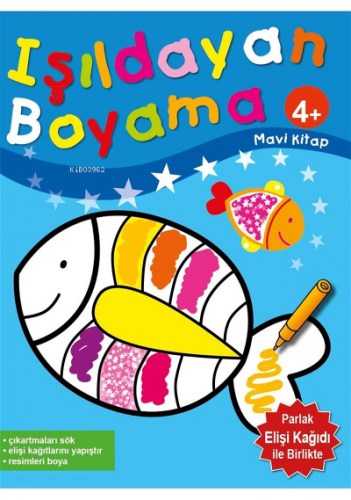 Çocuklar için Işıldayan Boyama 4+ Yaş Mavi Kitap - Odak ve El Becerisi