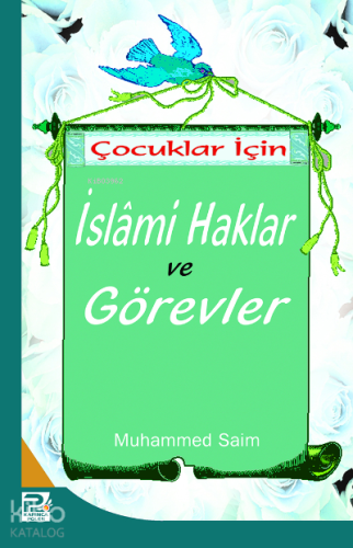 Çocuklar İçin İslami Haklar Görevler | Muhammed Saim | Karınca & Polen