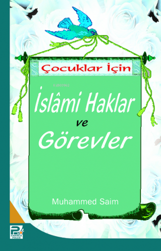 Çocuklar İçin İslami Haklar Görevler | Muhammed Saim | Karınca & Polen