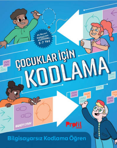 Çocuklar İçin Kodlama | Randy Lynn | Profil Yayıncılık