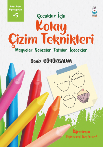 Çocuklar İçin Kolay Çizim Teknikleri | Deniz Büyükbalya | Luna Yayınla